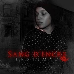 EPSYLONE – Sang d’encre [Tape/Clips]