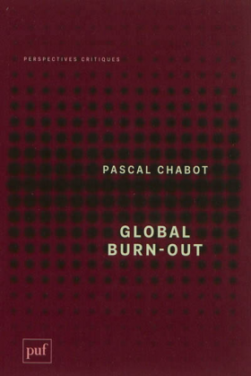 Vient de paraître > Pascal Chabot : Global Burn-out