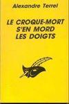 le croque mort s'n mord les doigts