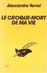 le croque mort de ma vie