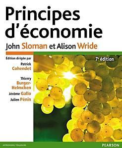 « Principes d'économie » 7e édition 2013 de John Sloma