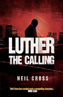 Luther, Neil Cross, BBC, Idris Elba, Teaser, poster, promo, trailer, John Luther, DCI, Schenk, Alice Morgan, Book, The Calling