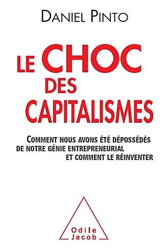 « Le choc des capitalismes » de Daniel PINTO