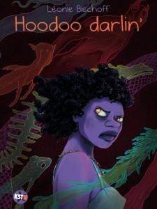 Hoodoo Darlin’ de Léonie Bischoff