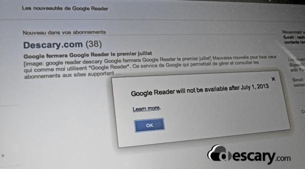 google reader ferme 1 juillet descary Google, pourquoi avez vous décidé de fermer Reader? Avez vous signé la pétition?