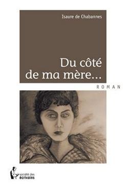 « Du côté de ma mère » d’Isaure de Chabannes