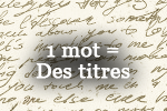 1 mot des titres