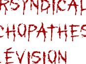 Communiqué officiel l'Union Intersyndicale Psychopathes Télévision