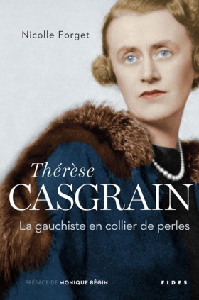 Vient de paraître > Nicolle Forget : Thérèse Casgrain