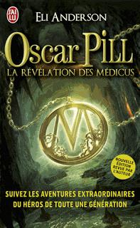 Oscar Pill - Tome 1 - La révélation des Médicus