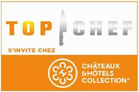 Top chef s'invite chez Châteaux & Hôtels Collection