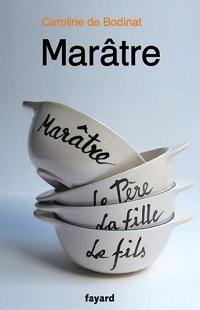 « Marâtre » de Caroline de Bodinat