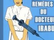 Remèdes (étranges) docteur Irabu…