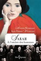 SARAH à l'ombre des hommes, Jean-Pierre Wilhelmy et Mylène Wilhelmy