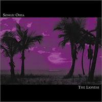 Songs: Ohia - Lioness (2000)