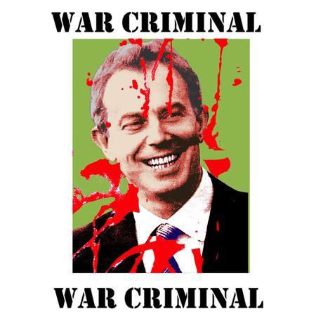 aa Tony Blair war criminal poster Dixième anniversaire du début de la guerre dIrak: Tony Blair ne regrette toujours rien