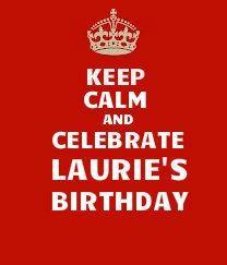 keep calm laurie