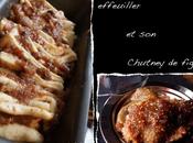 Brioche farine maïs effeuiller chutney figues