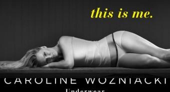 Caroline-Wozniacki-Lingerie-Line-this-is-me