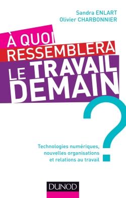 A quoi ressemblera le travail demain ?