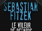 voleur regards" Sebastian Fitzek