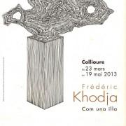 Exposition Frédéric Khodja / Com una illa / Dessins à Collioure