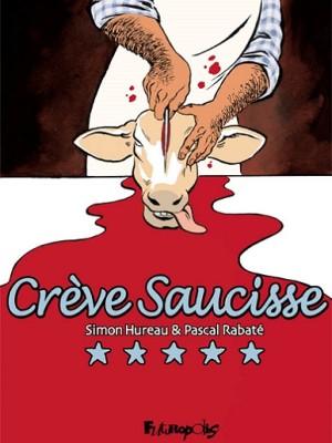 Hureau-et-Rabate--Creve-saucisse