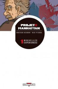 Projets Manhattan – tome 1 – Nouvelles Expériences
