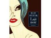 LAIT noir d'Elif Shafak