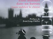 Trois hommes dans bateau (sans oublier chien) Jérome