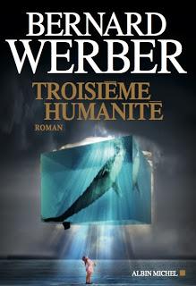 Troisième Humanité, Bernard Werber