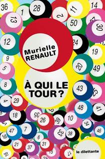 A qui le tour? Murielle Renault