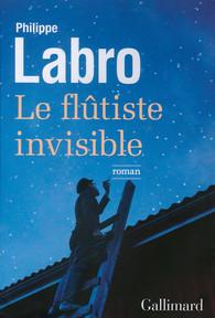 Le Flûtiste invisible, Philippe Labro