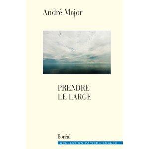 Les carnets d'André Major I
