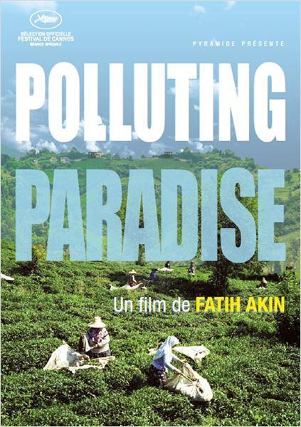 Critique Cinéma : Polluting Paradise