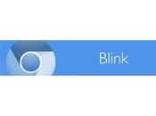 Blink Google développe moteur rendu pour Chrome