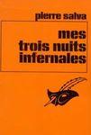 mes 3 nuits infernales