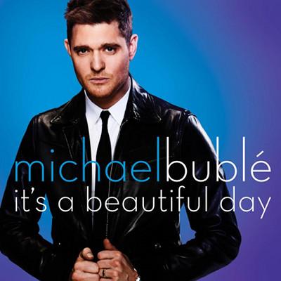 michael-bublé-it-s-a-beautiful-day-single-cover