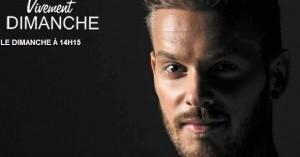 Vivement dimanche avec matt pokora