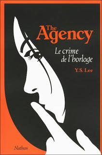 Y.S. Lee, Le Crime de l'horloge (The Agency #2)