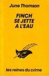 finch se jette a l'eau