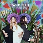 L’album de la semaine : ‘Isles’ by Wild Belle (Chicago)