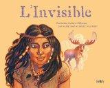 L'Invisible - Contes des Indiens Mi'kmaq