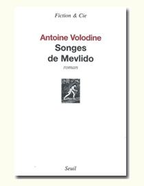  Songes de Mevlido d'Antoine Volodine (2007)