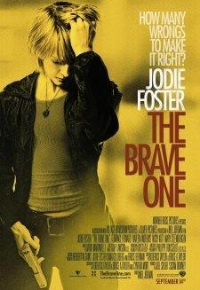 The Brave One / A Vif