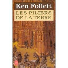 “Les piliers de la terre” - Ken Follett