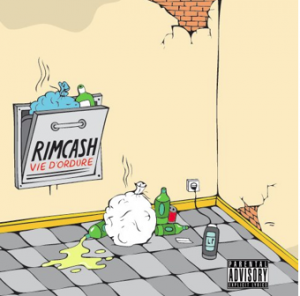 Rimcash – Vie d’Ordure [Clip]