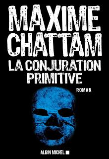 La conjuration Primitive, Maxime Chattam