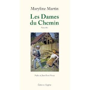 Les dames du chemin, de Maryline Martin