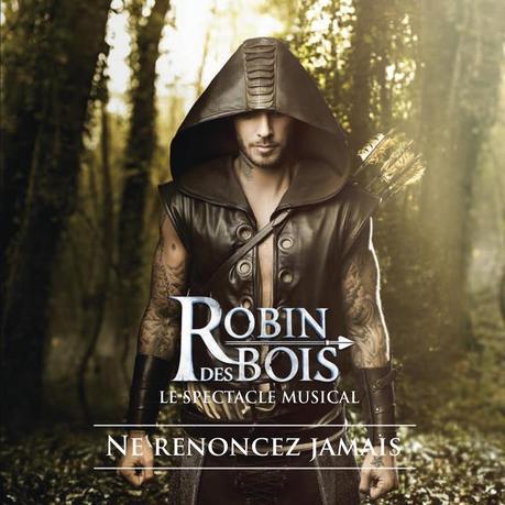 Robin des Bois La Comédie Musicale